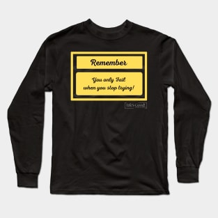 Phrases for living Long Sleeve T-Shirt